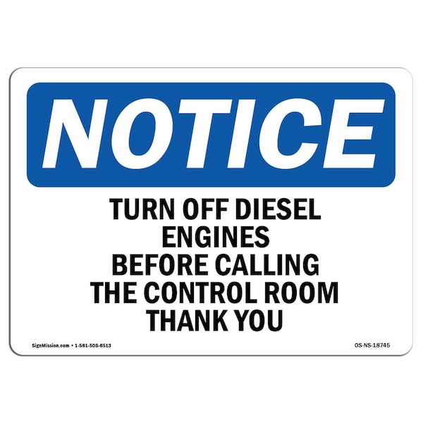 Sign, 3.5" H, 5" W, Turn Off Diesel Engines Before Calling Sign, Landscape, NS-D-35-L-18745-10PK